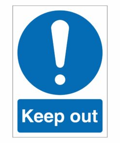 Keep Out Sign