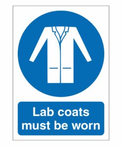 Lab Coats Must Be Worn Sign