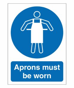 Aprons Must Be Worn Sign