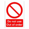 Do Not Use - Out Of Order Sign