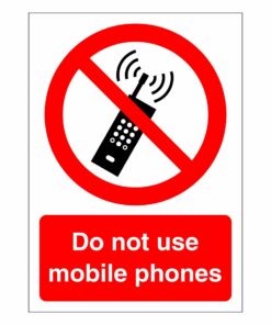 Do Not Use Mobile Phones Sign