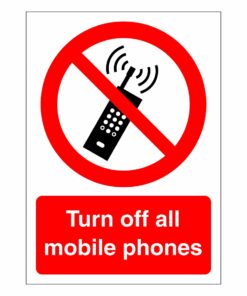 Turn Off All Mobile Phones Sign