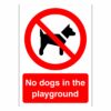 No Dogs In The Playground Sign