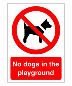 No Dogs In The Playground Sign