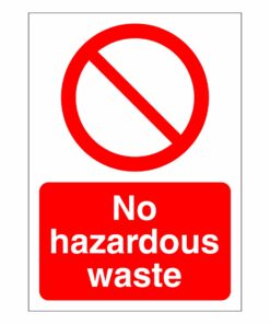 No Hazardous Waste Sign
