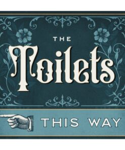 The Toilets This Way (Left) Sign