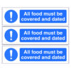 All Food Must Be Covered And Dated Signs - Set of 3