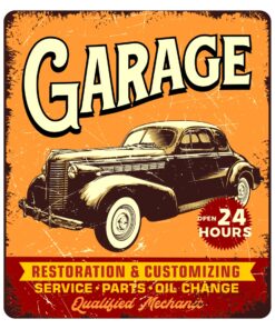 Garage Restoration And Customizing Open 24 Hours Qualified Mechanic Sign