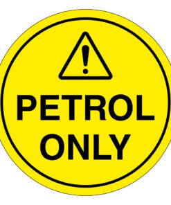 Petrol Only Sign