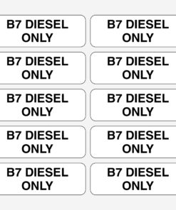 B7 Diesel Only Signs - Pack Of 10
