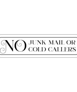 No Junk Mail Or Cold Callers Sign