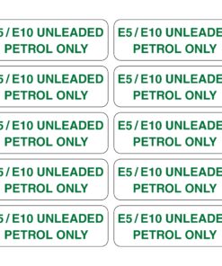 E5 / E10 Unleaded Petrol Only Signs - Pack Of 10