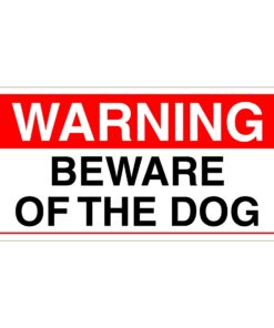 Beware Of The Dog Sign