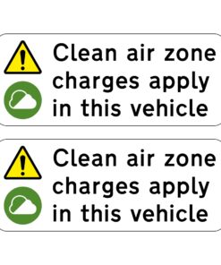 Clean Air Zone Charges Apply In This Vehicle Sign (Pack of 2)