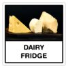 Dairy Fridge Sign