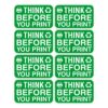 Think before you print Signs