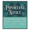 Important Notice Please leave this toilet clean for the next user - Self adhesive sign