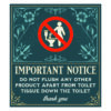 Important Notice Do not flush any other product apart from toilet tissue down the toilet - Self adhesive sign