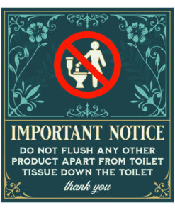 Important Notice Do not flush any other product apart from toilet tissue down the toilet - Self adhesive sign