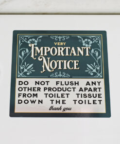 Do not flush any other product apart from toilet tissue