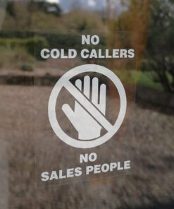 No cold callers, no sales people - Reverse printed self adhesive label