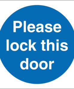 please lock this door safety sign. 100mm x 100mm self adhesive vinyl sticker. blue background with white text