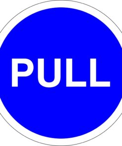 pull door safety sign. self adhesive 100mm diameter circle. blue background with white text