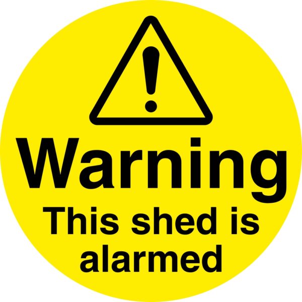 warning this shed is alarmed safety security sign. 100mm diameter circle self adhesive. yellow background with black text and symbol