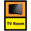 TV room dementia sign, self adhesive vinyl, 150mm x 200mm, orange, yellow with black text and image