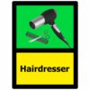 Hairdresser dementia self adhesive sign, 150mm x 200mm, green and yellow background, black text with image