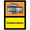 conservatory dementia sign, self adhesive vinyl, 150mmx 200mm, orange and yellow background, black text with image