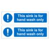 This Sink Is For Handwash Only - Pack of 2
